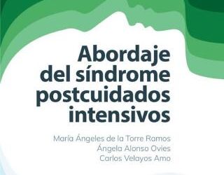 Abordaje del síndrome postcuidados intensivos