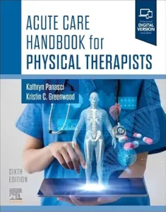 Acute Care Handbook for Physical Therapists, 6th Edition