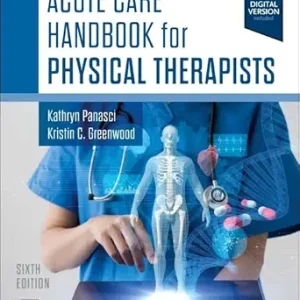 Acute Care Handbook for Physical Therapists, 6th Edition