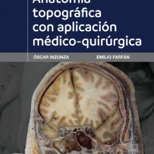 Anatomía topográfica con aplicación médico-quirúrgica