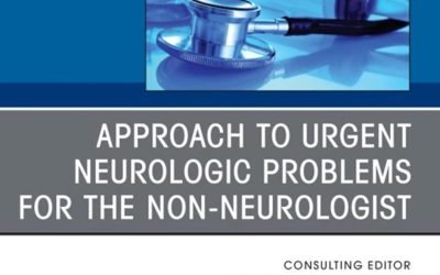 Approach to Urgent Neurologic Problems for the Non-neurologist, An Issue of Medical Clinics of North America (The Clinics: Internal Medicine, Volume 109-2)