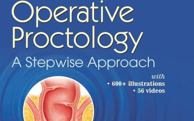 Atlas of Operative Proctology A Stepwise Approach