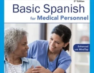 Basic Spanish for Medical Personnel, 2nd Edition