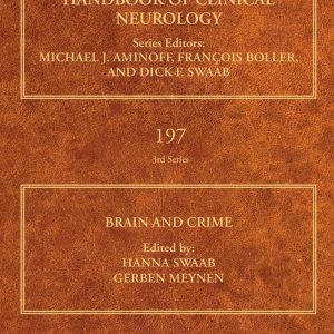 Brain and Crime (Volume 197) (Handbook of Clinical Neurology, Volume 197) 1st Edition