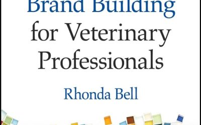 Brand Building for Veterinary Professionals 1st Edition