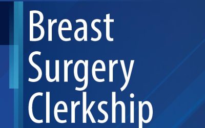 Breast Surgery Clerkship: A Guide for Senior Medical Students (Contemporary Surgical Clerkships)