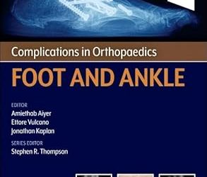 Complications in Orthopaedics: Foot and Ankle