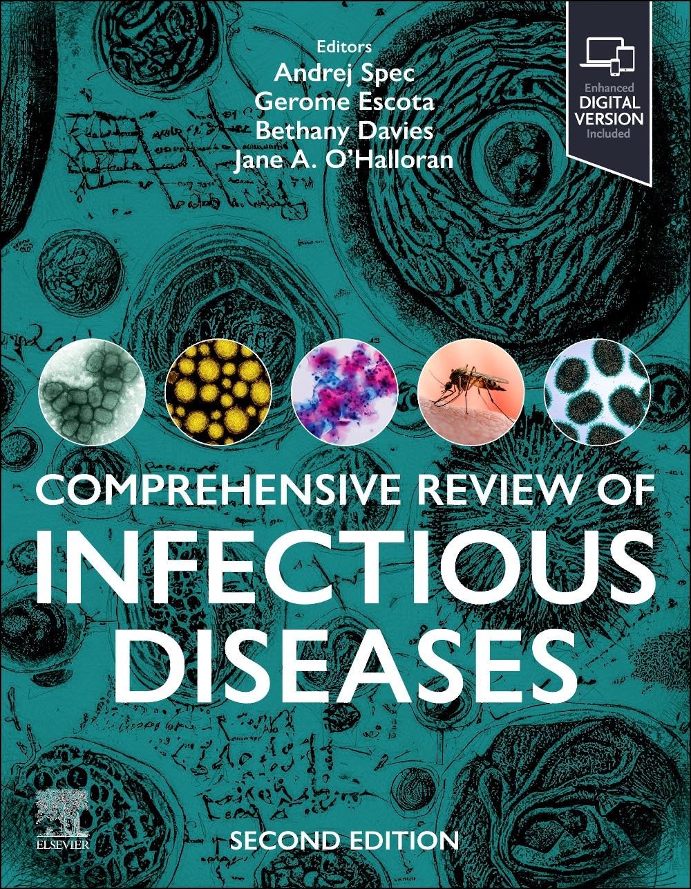 Comprehensive Review of Infectious Diseases – 2nd edition Comprehensive Review of Infectious Diseases 2nd Edition