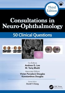 Consultations in Neuro-Ophthalmology: 50 Clinical Questions (Curbside Consultation in Ophthalmology) 3rd Edition