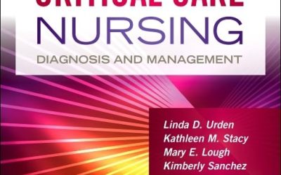 Critical Care Nursing: Diagnosis and Management 10th Edition