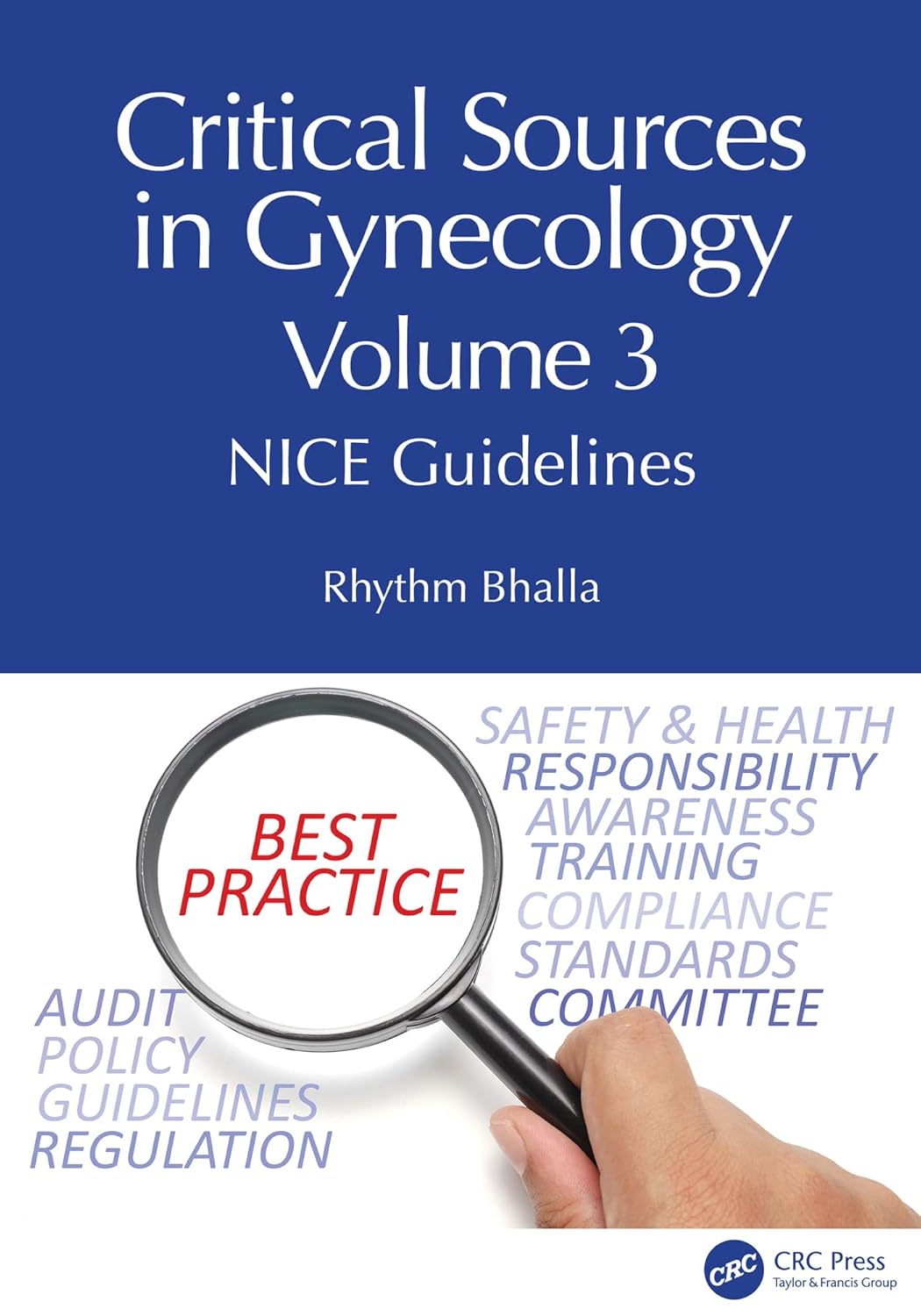 Critical Sources in Gynecology, Volume 3 NICE Guidelines