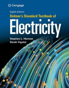Delmar’s Standard Textbook of Electricity, 8th Edition