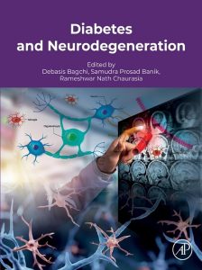 Diabetes and Neurodegeneration 1st Edition