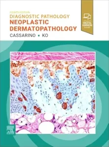 Diagnostic Pathology: Neoplastic Dermatopathology, 4th Edition