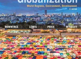 Diversity Amid Globalization: World Regions, Environment, Development, 7th Edition