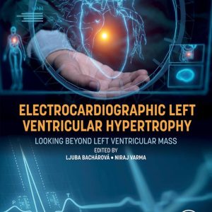 Electrocardiographic Left Ventricular Hypertrophy Looking Beyond Left Ventricular Mass