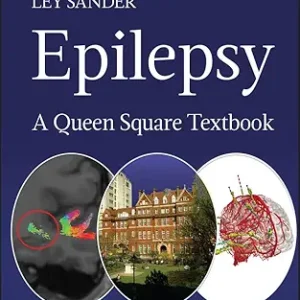 Epilepsy: A Queen Square Textbook