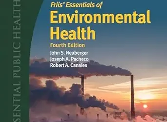 Friis’ Essentials of Environmental Health 4th Edition