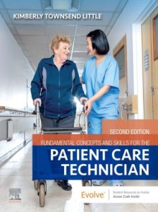 Fundamental Concepts and Skills for the Patient Care Technician, 2nd Edition