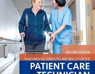 Fundamental Concepts and Skills for the Patient Care Technician, 2nd Edition