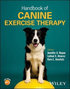 Handbook of Canine Exercise Therapy 1st Edition