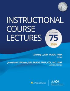 Instructional Course Lectures: Volume 75 (AAOS – American Academy of Orthopaedic Surgeons)