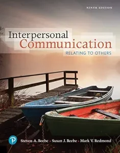 Interpersonal Communication: Relating to Others, 9th Editi