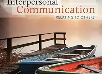 Interpersonal Communication: Relating to Others, 9th Editi
