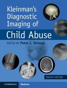Kleinman's Diagnostic Imaging of Child Abuse 4th Edition