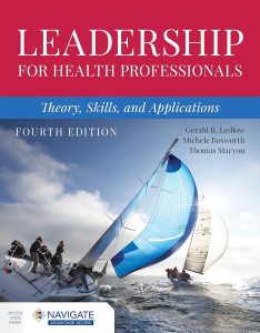 Leadership for Health Professionals: Theory, Skills, and Applications 4th Edition