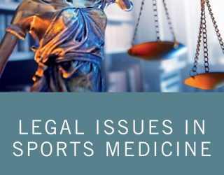 Legal Issues in Sports Medicine