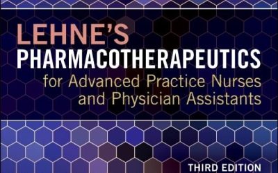 Lehne’s Pharmacotherapeutics for Advanced Practice Nurses and Physician Assistants 3rd Edition