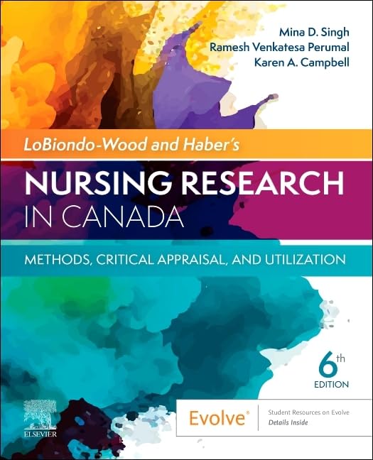 LoBiondo-Wood & Haber’s Nursing Research in Canada Methods, Critical Appraisal, and Utilization – 6th edition
