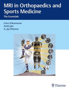 MRI in Orthopaedics and Sports Medicine: The Essentials 1st Edition