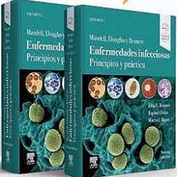 Mandell, Douglas y Bennett Enfermedades infecciosas Principios y práctica – 9th edition