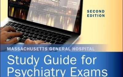 Massachusetts General Hospital Study Guide for Psychiatry Exams: 1000 Questions and Annotated Answers 2nd Edition