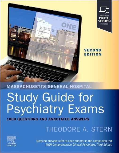 Massachusetts General Hospital Study Guide for Psychiatry Exams 1000 Questions and Annotated Answers