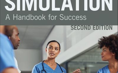 Mastering Simulation, Second Edition: A Handbook for Sucess 2nd Edition