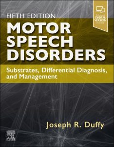 Motor Speech Disorders: Substrates, Differential Diagnosis, and Management 5th Edition