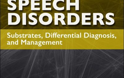 Motor Speech Disorders: Substrates, Differential Diagnosis, and Management 5th Edition