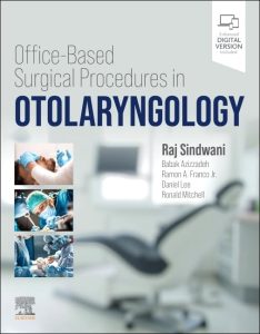 Office-Based Surgical Procedures in Otolaryngology 1st Edition