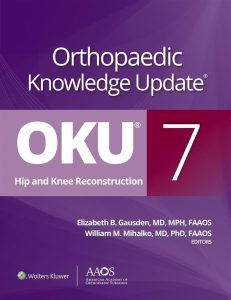 Orthopaedic Knowledge Update Hip and Knee Reconstruction 7