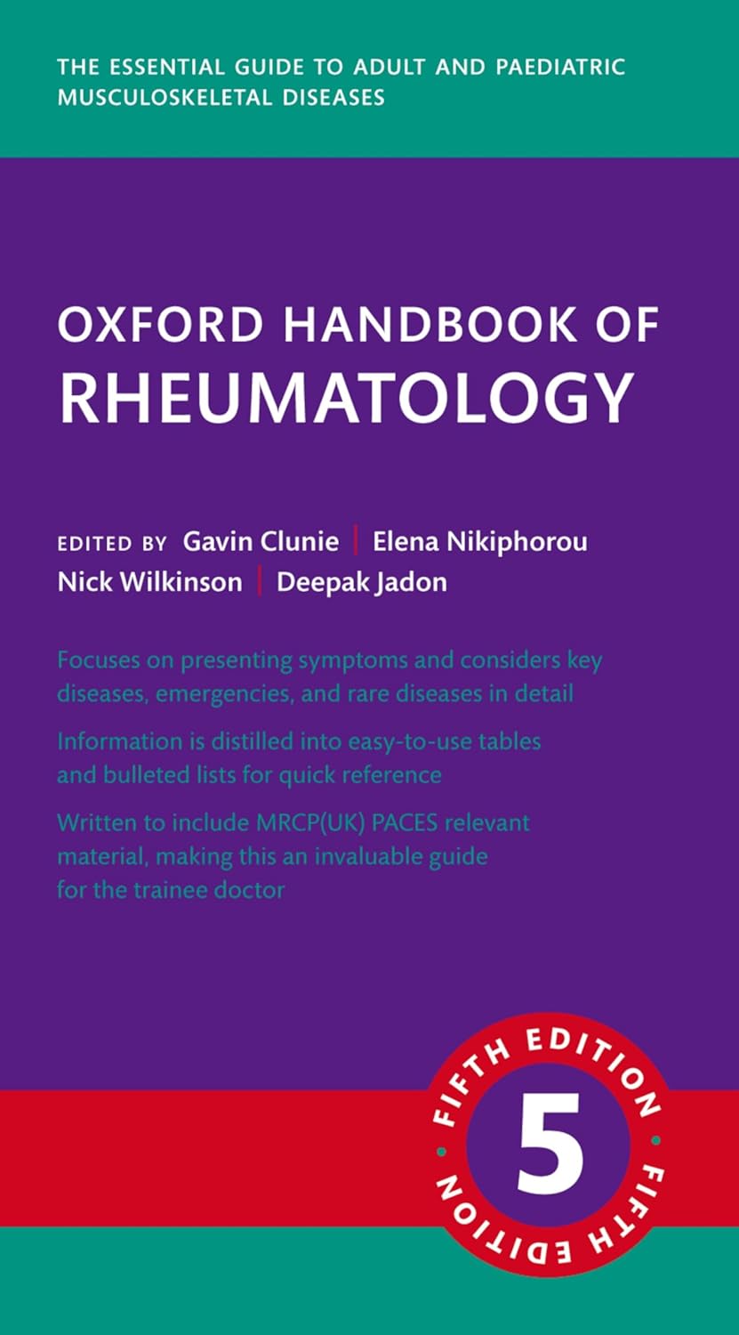 Oxford Handbook of Rheumatology Oxford Handbook of Rheumatology 5e (Oxford Medical Handbooks) 5th Edition