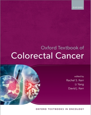 Oxford Textbook of Colorectal Cancer Oxford Textbook of Colorectal Cancer