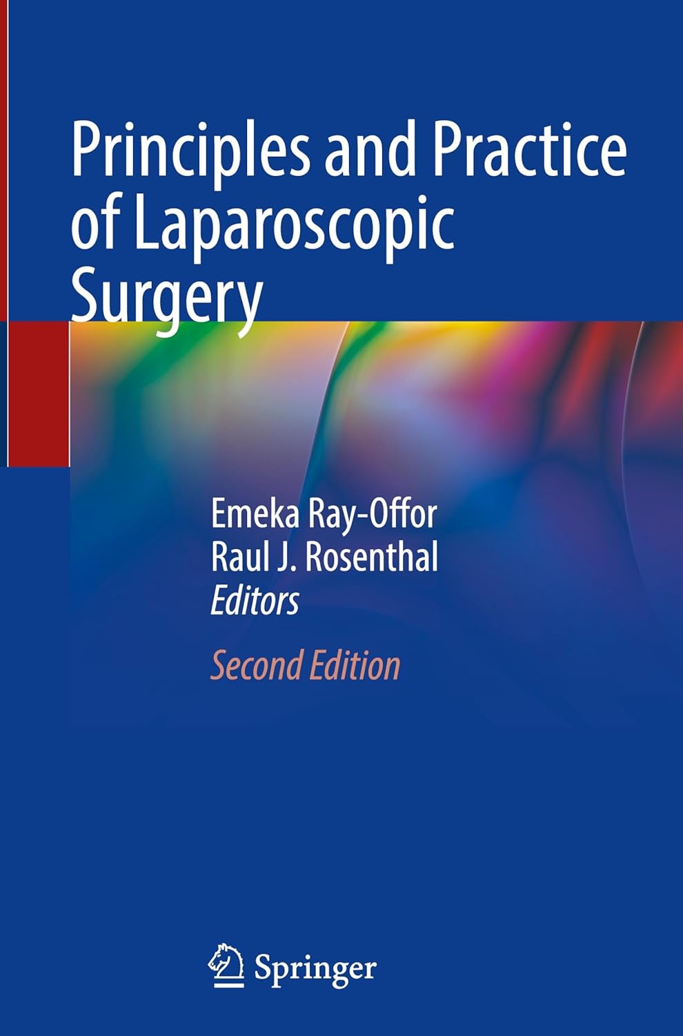 Principles and Practice of Laparoscopic Surgery – 2nd edition