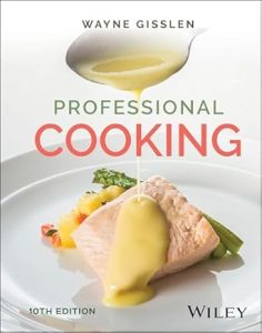 Professional Cooking, 10th Edition