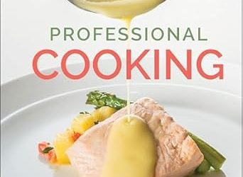 Professional Cooking, 10th Edition