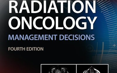 Radiation Oncology Management Decisions 4th Edition