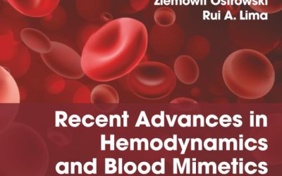 Recent Advances in Hemodynamics and Blood Mimetics