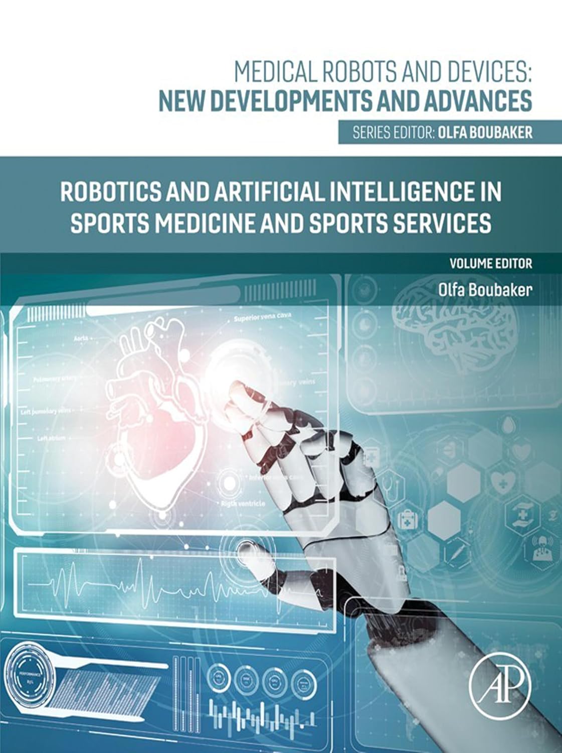 Robotics and Artificial Intelligence in Sports Medicine and Sports Services Robotics and Artificial Intelligence in Sports Medicine and Sports Services (Medical Robots and Devices: New Developments and Advances) 1st Edition